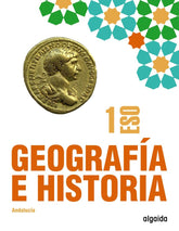 Geografía e Historia 1ºESO | Algaida Editores S.A. | 9788491895572 (ALGAIDA EDITORES TEXTO)